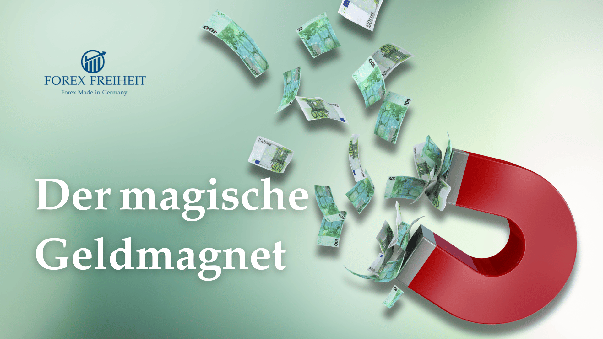 Der magische Geldmagnet